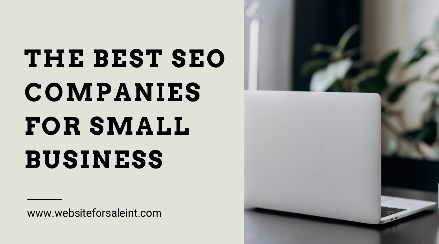 The Best Seo Companies for Small Business